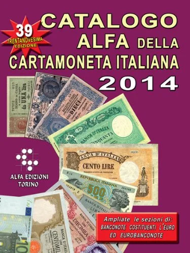 Catalogo Alfa della Cartamoneta Italiana 2014