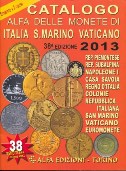 Catalogo Alfa delle monete di Italia, San marino e Vaticano 2013