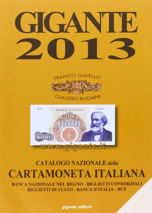 Gigante 2013. Catalogo nazionale della cartamoneta italiana
