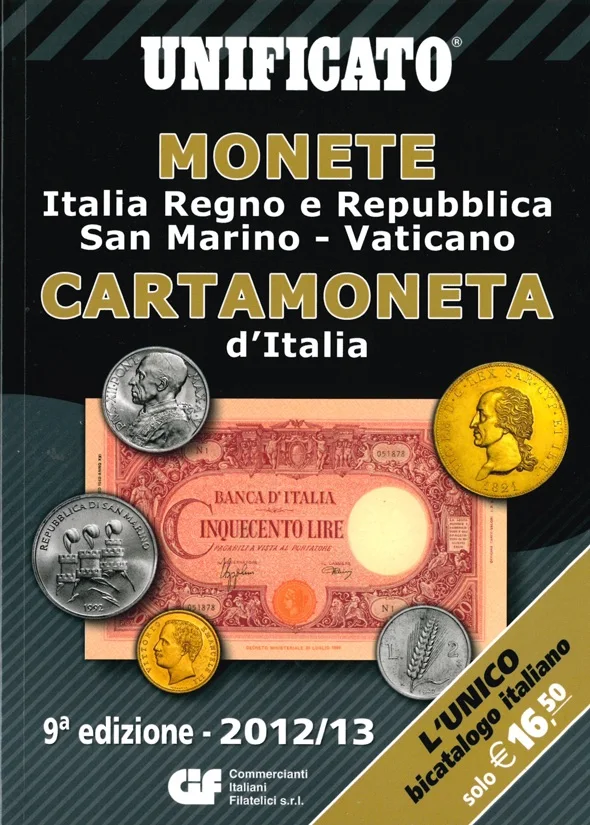 Unificato. Monete e cartamoneta 2012/13